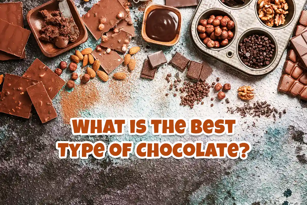 What is the Best Type of Chocolate? Satisfy Your Sweet Tooth 1 Discover the best type of chocolate for your taste and health. Explore dark, milk, and white chocolate options and their benefits.